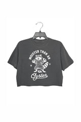 Moister Than an Oyster Crop Top For Women