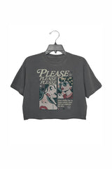 Please Please Please Dont Bring Me To Tears Crop Top For Women
