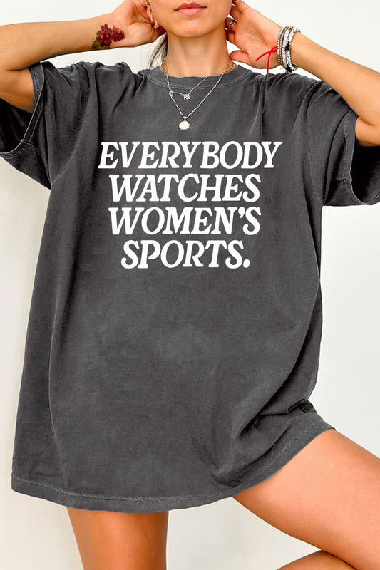 everybody watches women's sports Tee For Women