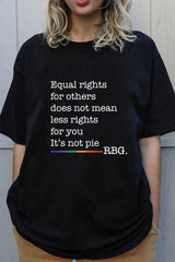 Equal Rights for Others Does Not Mean Less Rights for You It's Not a Pie Shirts