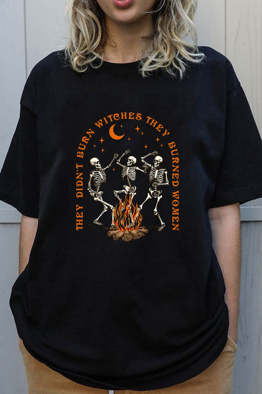 They Didn't Burn Witches They Burned Women Women's T-Shirt
