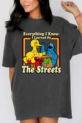 everything i know i learned on the streets tee for women