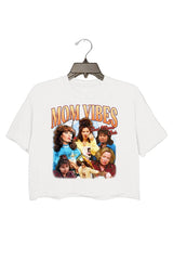 Mom Vibes Cool Moms Club Crop Top For Women