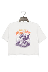 Dragon Burn The Patriarchy Crop Tee
