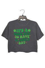 It's A Good Day To Have A Lucky Day St. Patrick's Crop Tee For Women