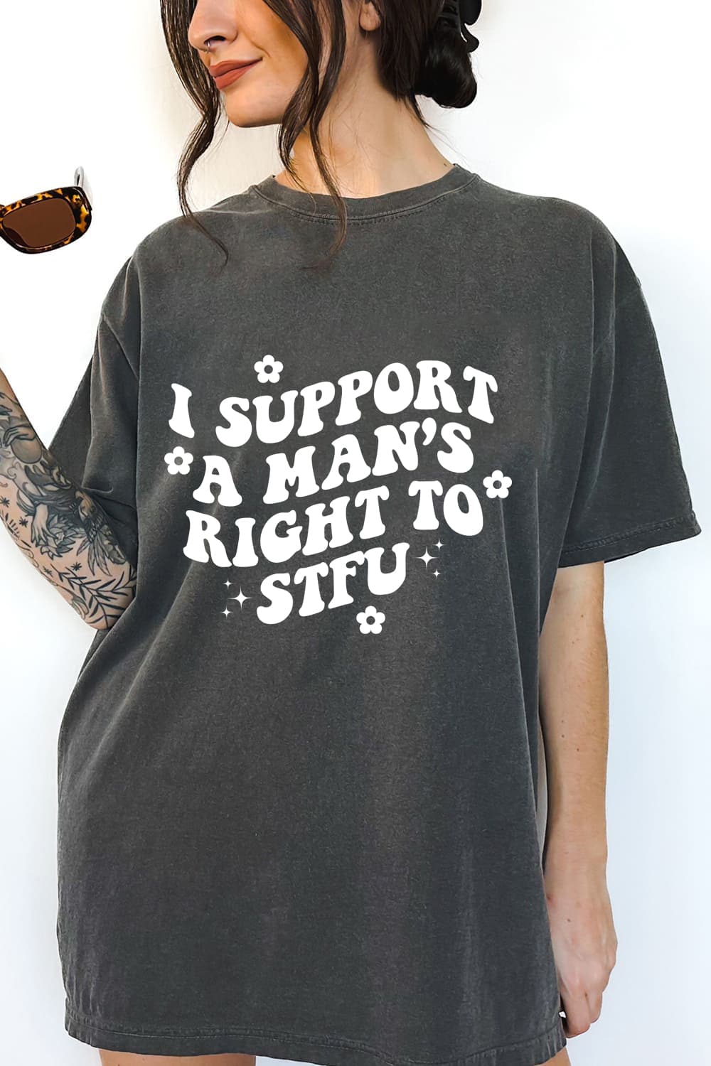I Support A Man's Right To STFU Tee For Women