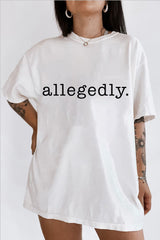 Allegedly  Tee For Women