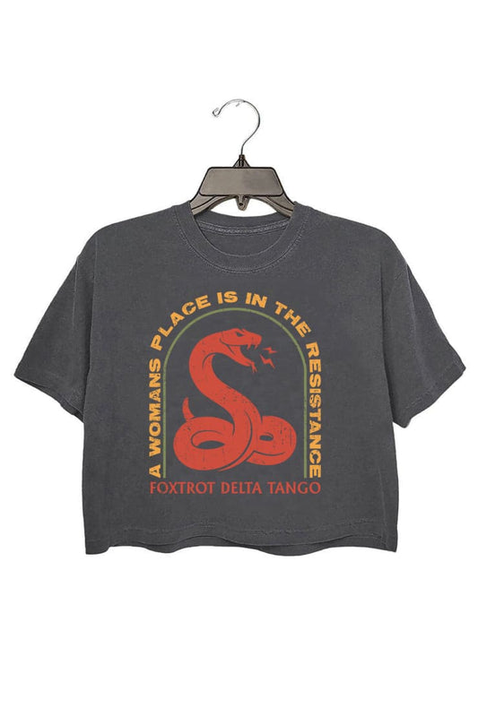 A Woman's Place Is In The Resistance Crop Top For Women