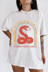 A Woman's Place Is In The Resistance Tee For Women