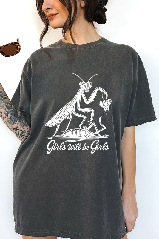 Girls Will Be Girls Tee For Women