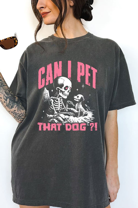 Can I Pet That Dog&nbsp Tee For Women