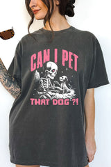 Can I Pet That Dog&nbsp Tee For Women