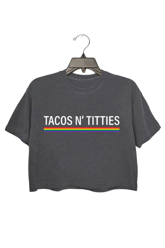Tacos and Titties Crop Top For Women