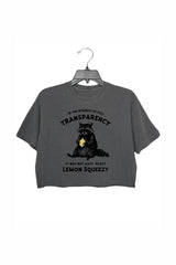 Full Transparency It Was Not Easy Peasy Lemon Squeezy Crop Top For Women