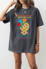 When Injustice Becomes Law Resistance Becomes Duty Tee For Women