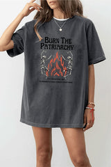 Burn The Patriarchy - Feminist Shirt - Womens Empowerment T-shirt, Girl Power - feminism Gift