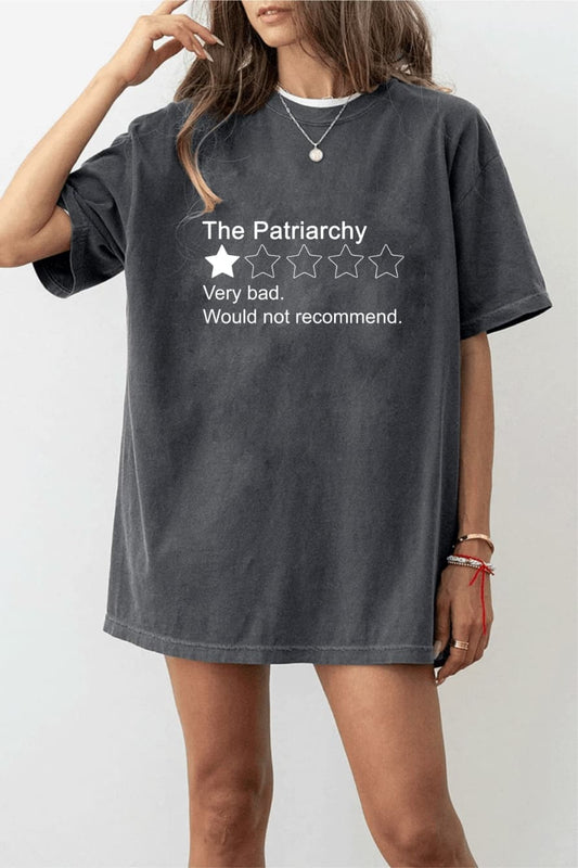 The Patriarchy Very Bad would not recommend T-shirt for women