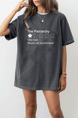 The Patriarchy Very Bad would not recommend T-shirt for women