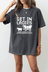GET IN LADIES WE'RE GOING TO DIE OF REPULICAN POLICY TEE FOR WOMEN