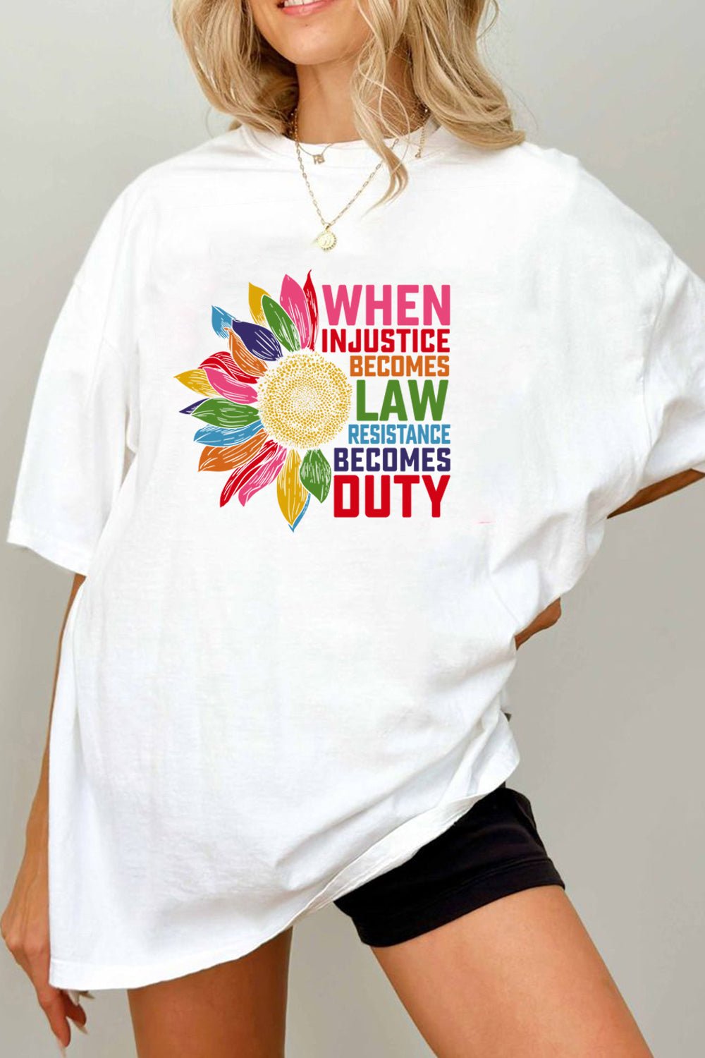 When Injustice Becomes Law Resistance Becomes Duty Tee For Women