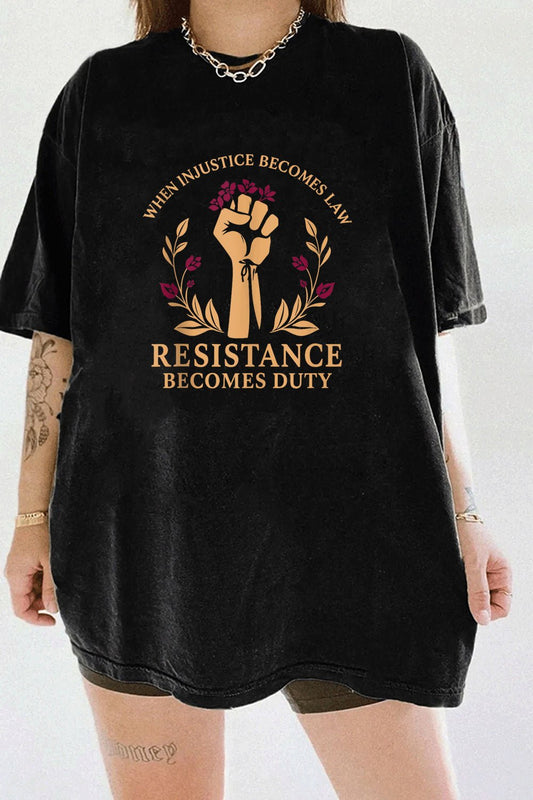 When Injustice Becomes Law Resistance Becomes Duty Tee For Women