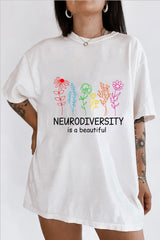 Neurodiversity is Beautiful T-shirt for women