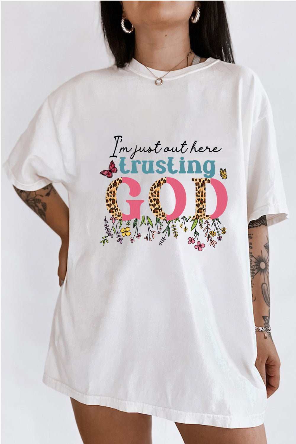 Im Just Out Here Trusting God T Shirt