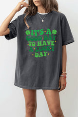 It's A Good Day To Have A Lucky Day St. Patrick's T-Shirt