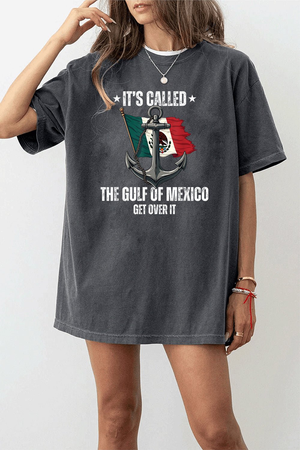 IT'S CALLED THE GULF OF MEXICO GET OVER IT TEE FOR WOMEN