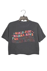 Girls Just Wanna Have Fundamental Human Rights Crop Tee For Women