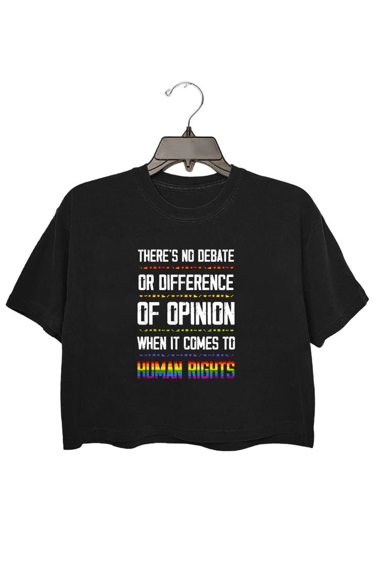There’S No Debate Or Difference Of Opinion When It Comes To Human Rights T-Shirt for women