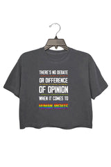 There’S No Debate Or Difference Of Opinion When It Comes To Human Rights T-Shirt for women