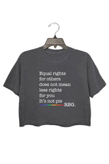 Equal Rights for Others Does Not Mean Less Rights for You It's Not a Pie Crop Tee