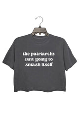 The Patriarchy Isn't Going To Smash Itself - Funny Feminist T-Shirt