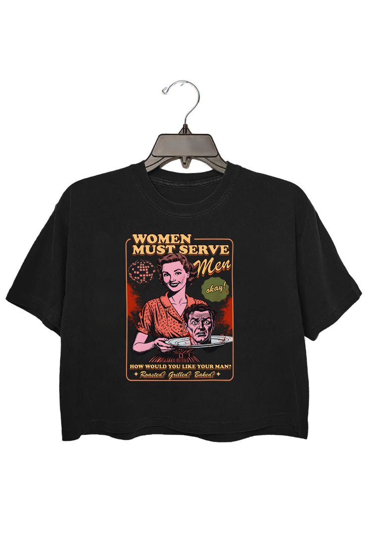 Women Must Serve Men Retro Feminist Halloween T-Shirt