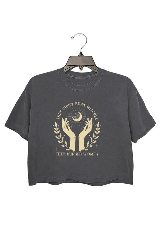 They Didn't Burn Witches They Burned Women Crop Top For Women