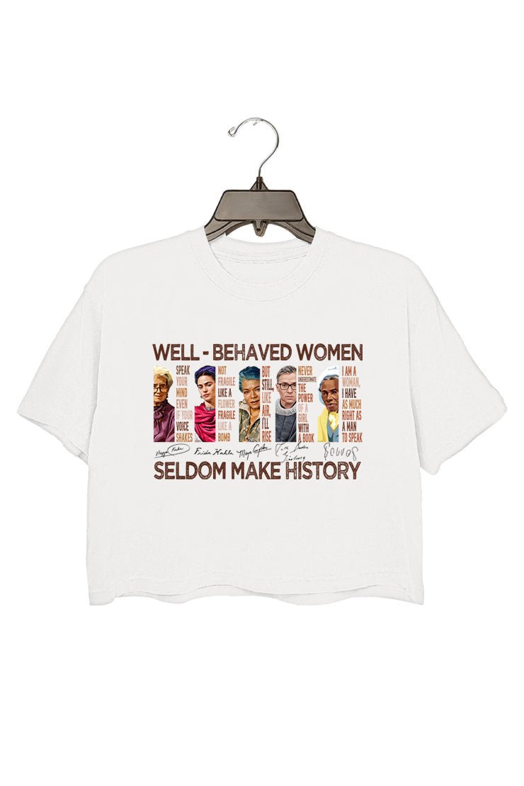 well behaved women rarely make history
