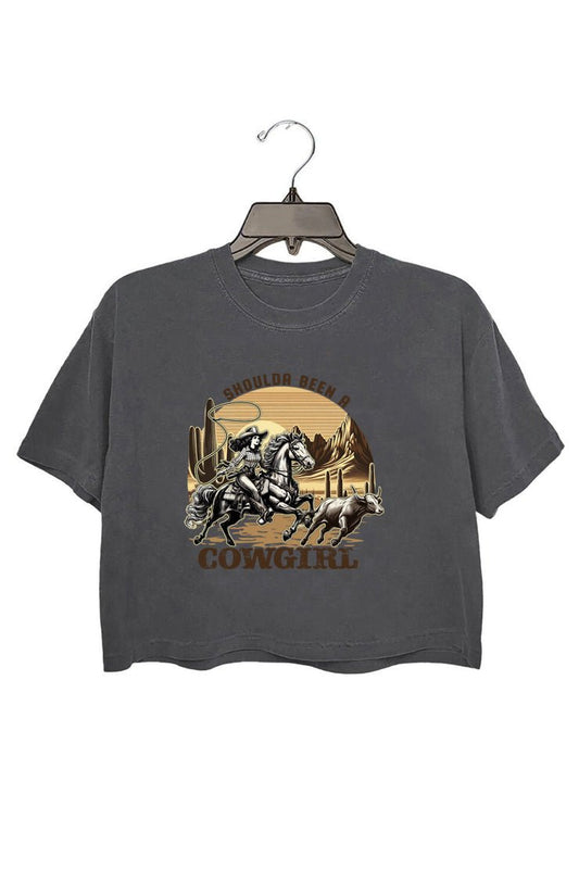 Shoulda Been a Cowgirl  Crop Tee For Women