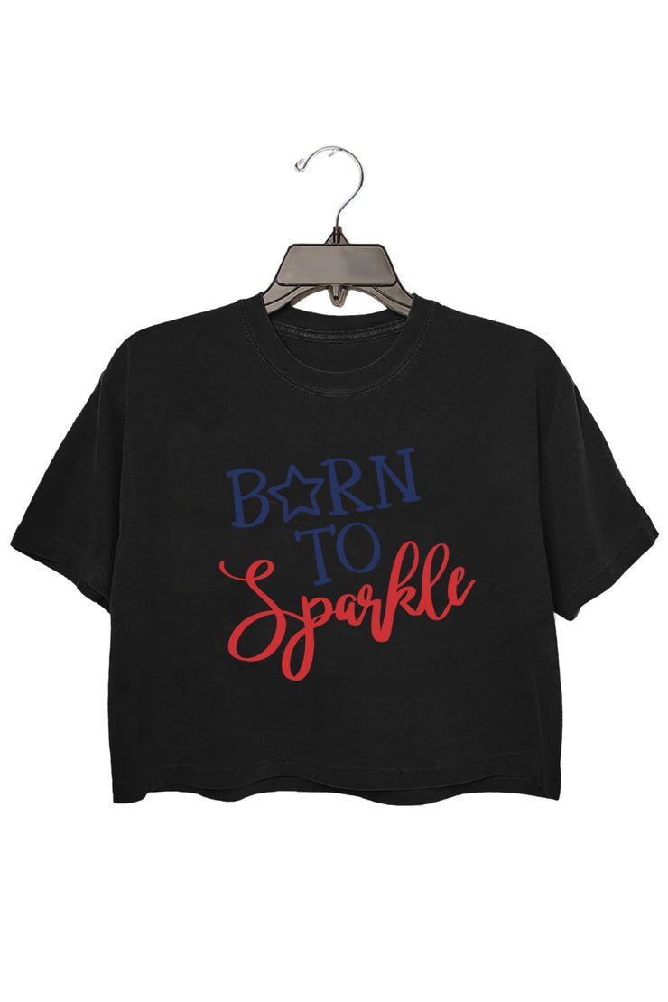 Born To Sparkle - USA -T-Shirt For Women
