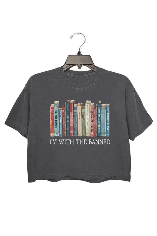 I'M WITH THE BANNED CROP TEE FOR WOMEN