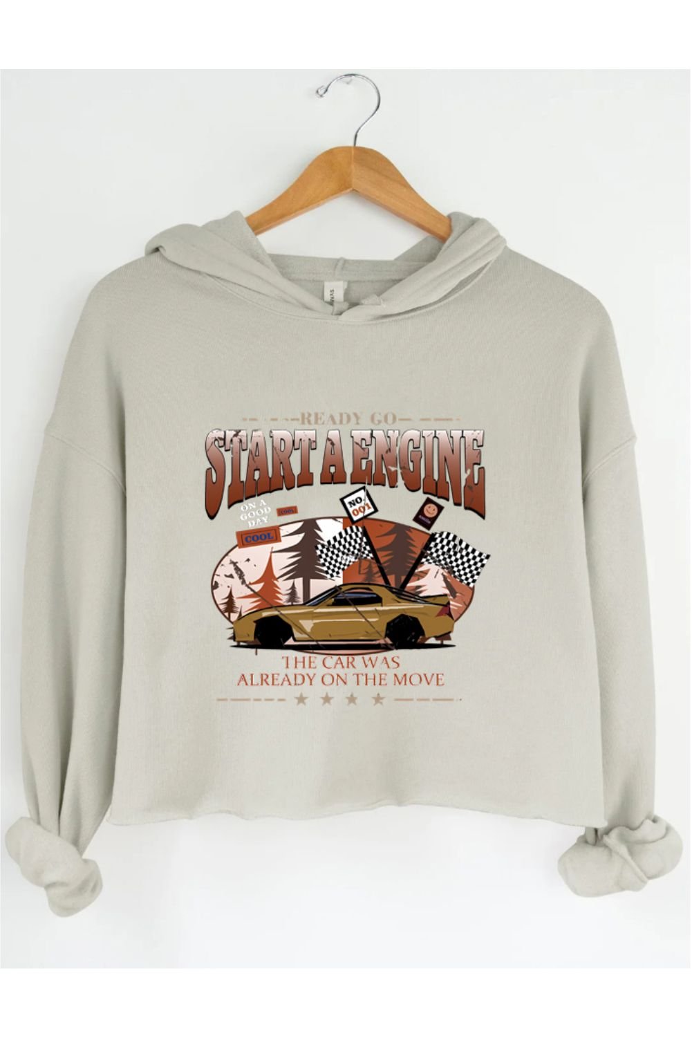 START A ENGINE THE CAR WAS ALREADY ON THE MOVE CROP HOODIE FOR WOMEN
